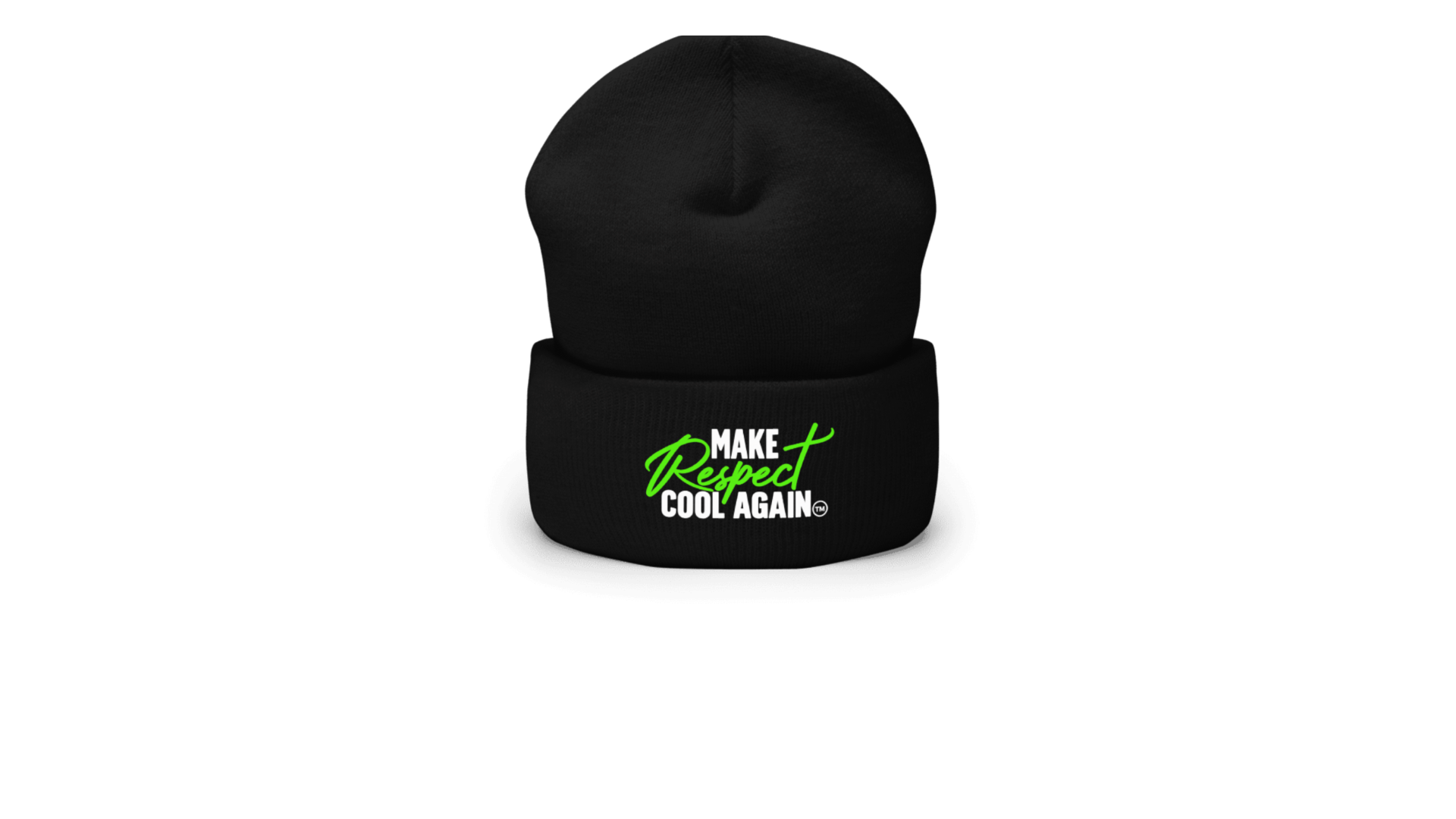 Make Respect Cool Again Green Lettered Cuffed Beanie